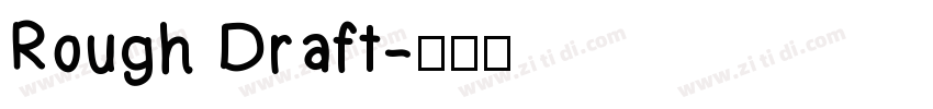 Rough Draft字体转换